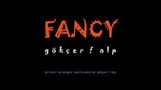 Gökçer F ALP - FANCY Resimi