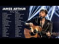 Jamesarthur greatest hits full album  best songs of jamesarthur playlist 2021