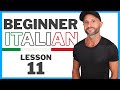 Italian Present Tense Part 1 Beginner Italian Course Lesson 11 