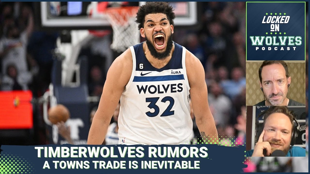 Karl-Anthony Towns trade rumors are inevitable after Timberwolves ...
