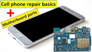 Cell phone repair basics with motherboard parts explained