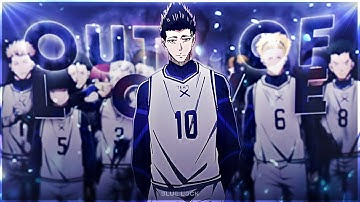 Blue Lock - Out Of Love [Edit/AMV]!