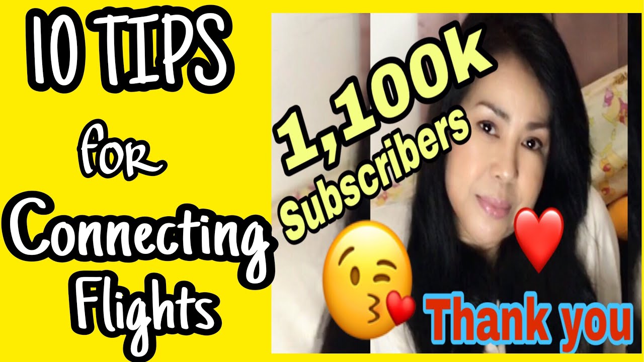 10 TIPS FOR CONNECTING FLIGHTS #211 - YouTube