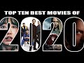 Top Ten Best Movies of 2020