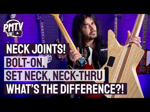 Guitar Neck Joints Explained - Bolt On, Set Neck & Neck-Thru - Whats The Difference, Pros & Cons?!