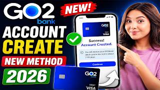 GO2bank Account Create NEW Method 2026 | Step-by-Step Guide (Fast & Easy)