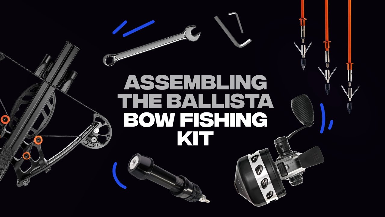 Assembling the Ballista Bow Fishing Kit 