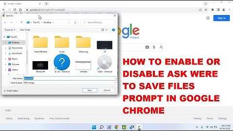 How to Enable or Disable Save As Prompt in Google Chrome on Windows