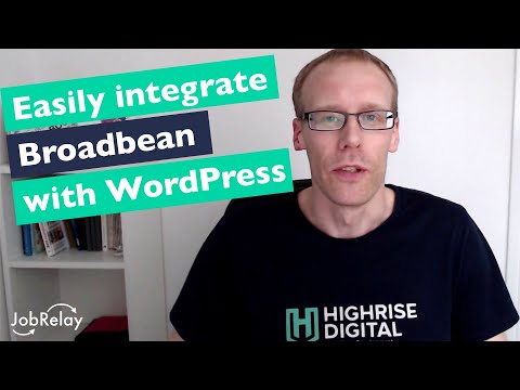 Introducing JobRelay - Easily integrate Broadbean with your WordPress website