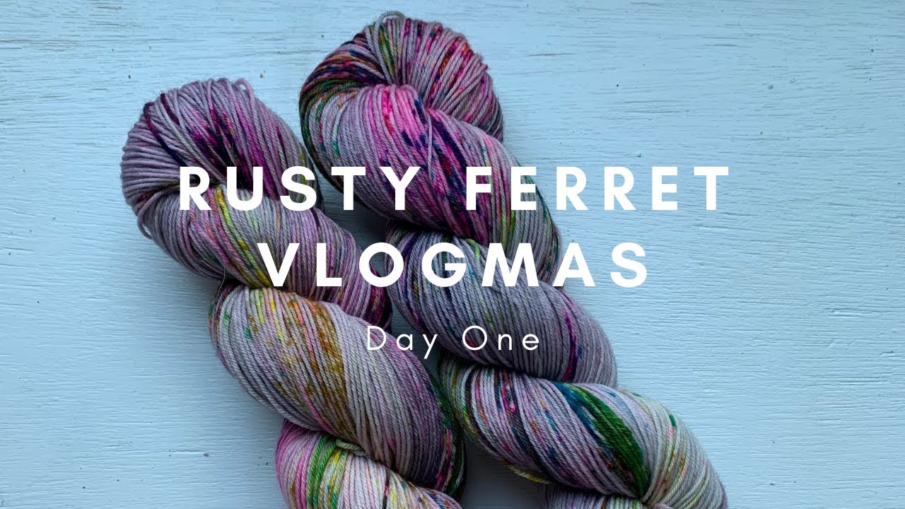 Day One Vlogmas 2020 - Rusty Ferret