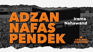 Adzan Nahawand Untuk Nafas Pendek - Fathur Alfareez