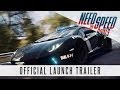 Need for Speed Rivals - Launch Trailer