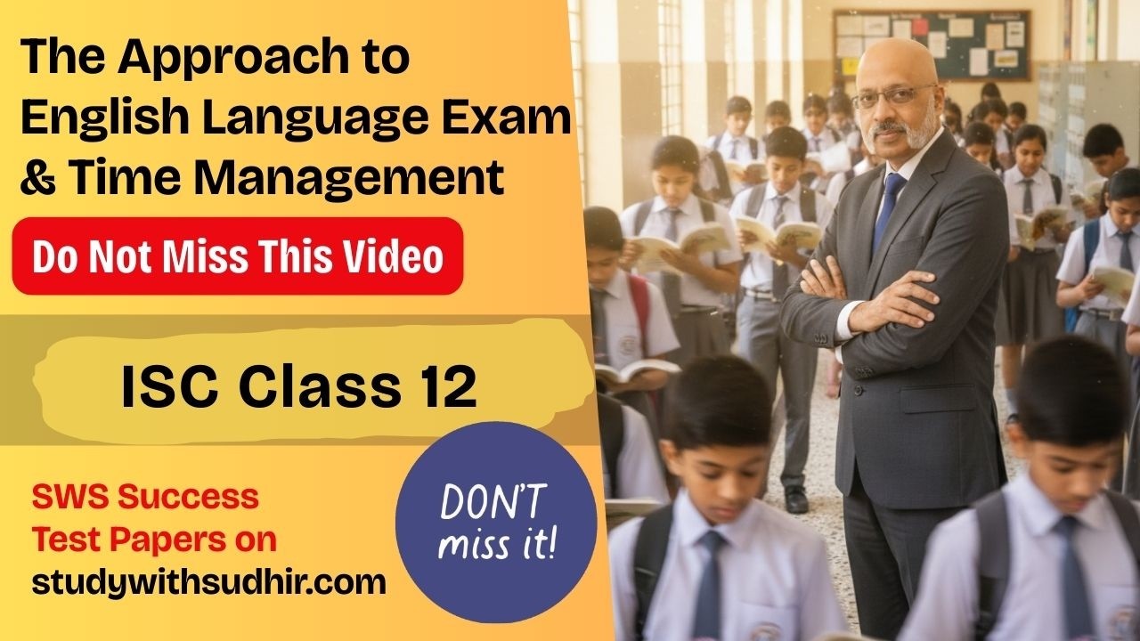 Road Map and Time Management Strategy for ISC Class 12 English Language Exam 2026 | Sudhir Sir