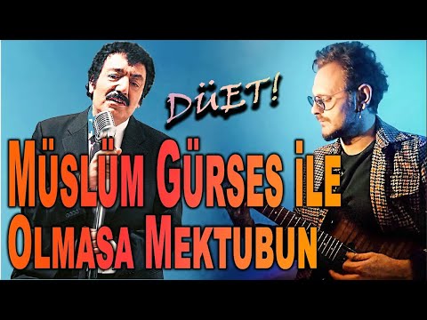 Müslüm Gürses ft. Alper Selan - Olmasa Mektubun