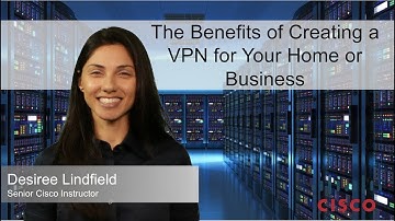 The Benefits of Creating a VPN for Your Home or Business