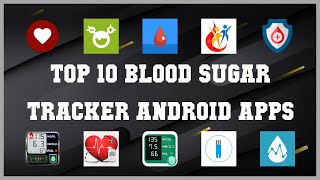 Top 10 Blood Sugar Tracker Android App | Review screenshot 3