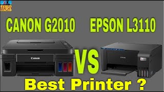ज़बरदस्त प्रिंटर है | New Printer | CANON G2010 VS EPSON L3110 | SPECS Comparison || COMMENT Your CH by Tech Tips and Solutions 1,222 views 2 years ago 21 minutes