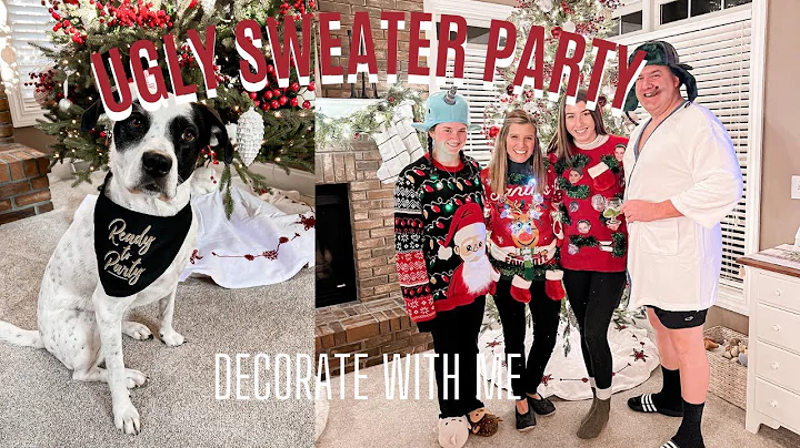 CHRISTMAS PARTY DECORATE WITH ME | UGLY SWEATER PA...
