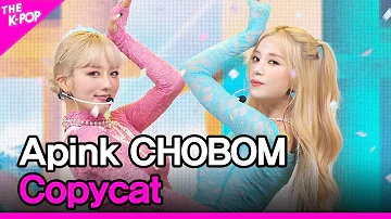 Apink CHOBOM, Copycat (Apink 초봄, Copycat) [THE SHOW 220719]