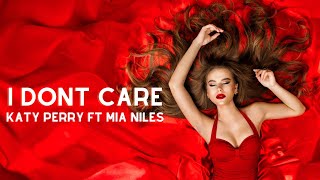 I don’t care - eminem & katy perry ft mia niles