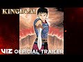 Official Manga Trailer | Kingdom, Vol. 1 | VIZ