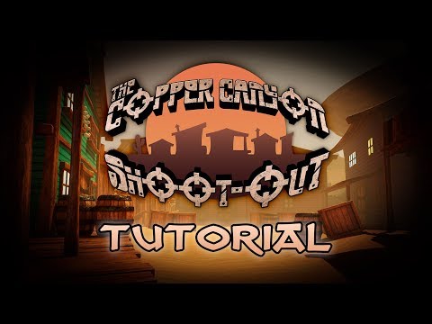 The Copper Canyon Shoot Out - Tutorial Video