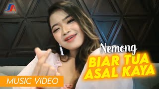 Nemong Biar Tua Asal Kaya