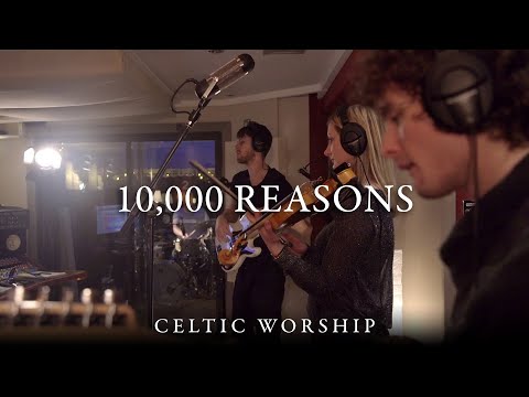 10,000-reasons-|-celtic-worship