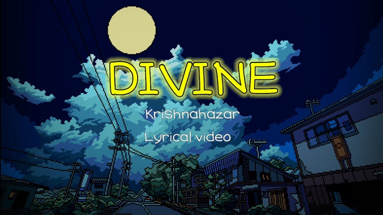 Divine lyrical video  krishnahazar  No 1neo