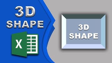How to make a 3D shape in Microsoft Excel