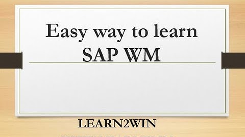 sap wm basics | sap wm turotials #sap #sapwm #sapmm #learntowin #learn2win #saperp #erp #swaminath