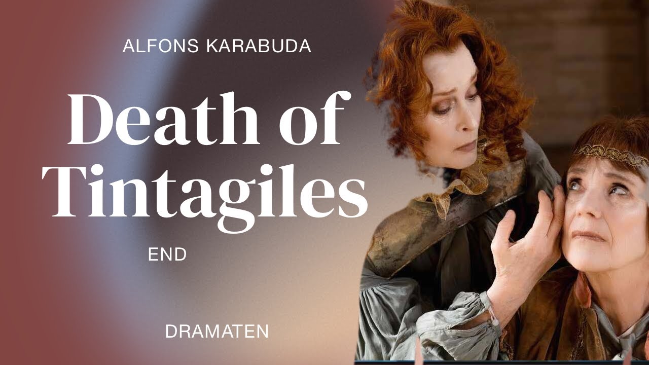 The End - Death of Tintagiles