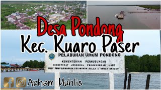 Pelabuhan Umum Pondong❗Desa Pondong Kecamatan Kuaro❗Drone Footage