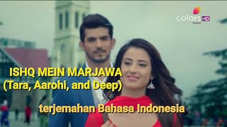 Ishq mein marjawan - terjemahan bahasa indonesia