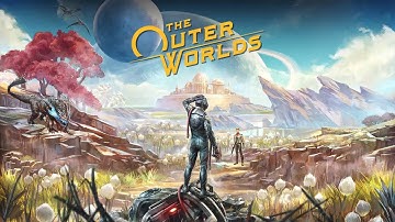 The Outer Worlds Playthrough Part 3