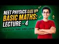 Basic Maths | Basic Maths For Physics Class 11 | Basic Maths NEET 