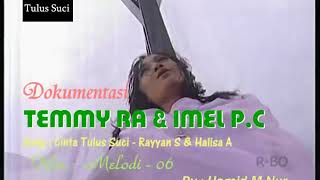 Cinta Tulus Suci - Temmy Rahadi & Imel Putri Cahayati OST MELODI