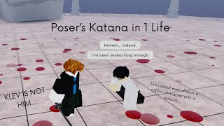 Klevprime but with Poser's Katana in 1 Life (IA)