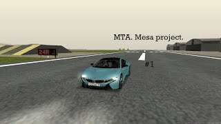 MTA. Mesa project. #1