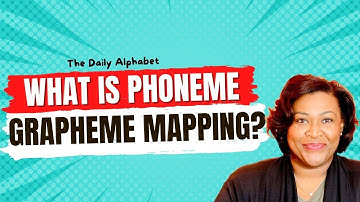 Phoneme-Grapheme Mapping | Orthographic Mapping in Kindergarten, First Grade | Science of Reading