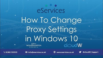 How to Change Proxy Settings in Windows 10 | Tutorial