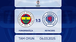 Thumbnail for Fənərbağça 1:3 Reyncers | UEFA Avropa Liqası | TAM OYUN