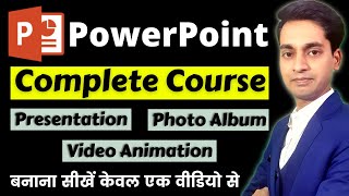 PowerPoint Tutorial For Beginners - Full Course in Hindi | Complete Animation & Presentation | 2023