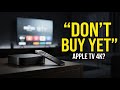 Should You Buy Apple TV 4K in 2025? Don’t Make This Mistake