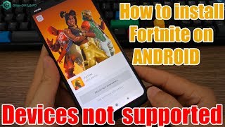 How To Install Fortnite On Android When Device Not Supported