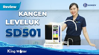 [Review] Máy Lọc Nước Kangen LeveLuk SD501 - Từ Sự Tìm Hiểu Chuyên Sâu Của Đội Ngũ  KingWater