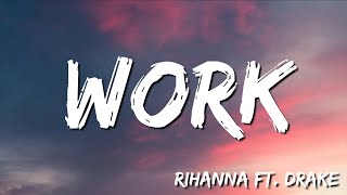 Work - Rihanna Ft. Drake | Coldplay, Lil Nas X, Cardi B (Lyrics)