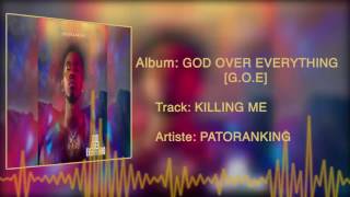 Patoranking - Killing Me [Official Audio]