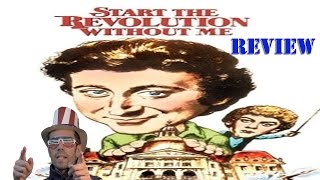Start The Revolution Without Me-Movie Review
