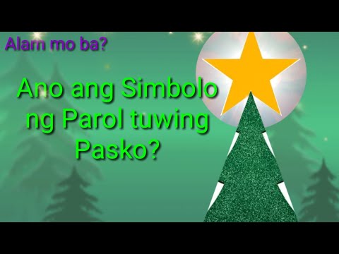 ang simbolo ng Parol tuwing pasko